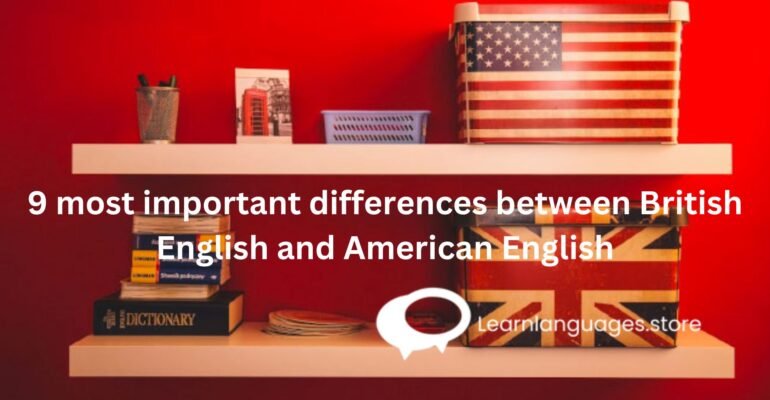 "Image showcasing a comparison chart with British and American flags, highlighting key differences between British English and American English."