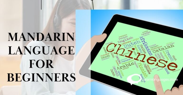 Mandarin Language for Beginners: 10 Basics You Absolutely Need to Learn First