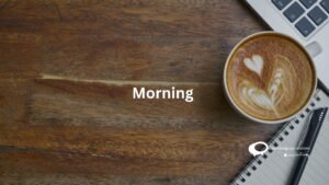 Morning