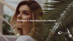 Onnagata: A new way to be a woman