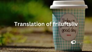 Translation of Friluftsliv