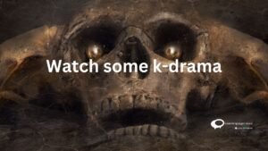watch some k-drama