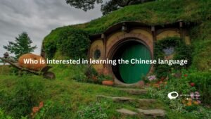 Who is interested in learning the Chinese language
