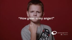 "How great is my anger!"