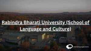 Rabindra Bharati University ( School of Language and culture)