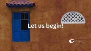 Let us begin !