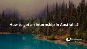 How to get an internship in Australia ?