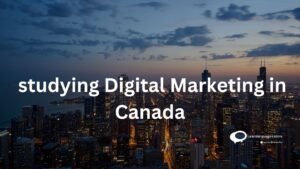 Studying Digital Marketing courses in Canada