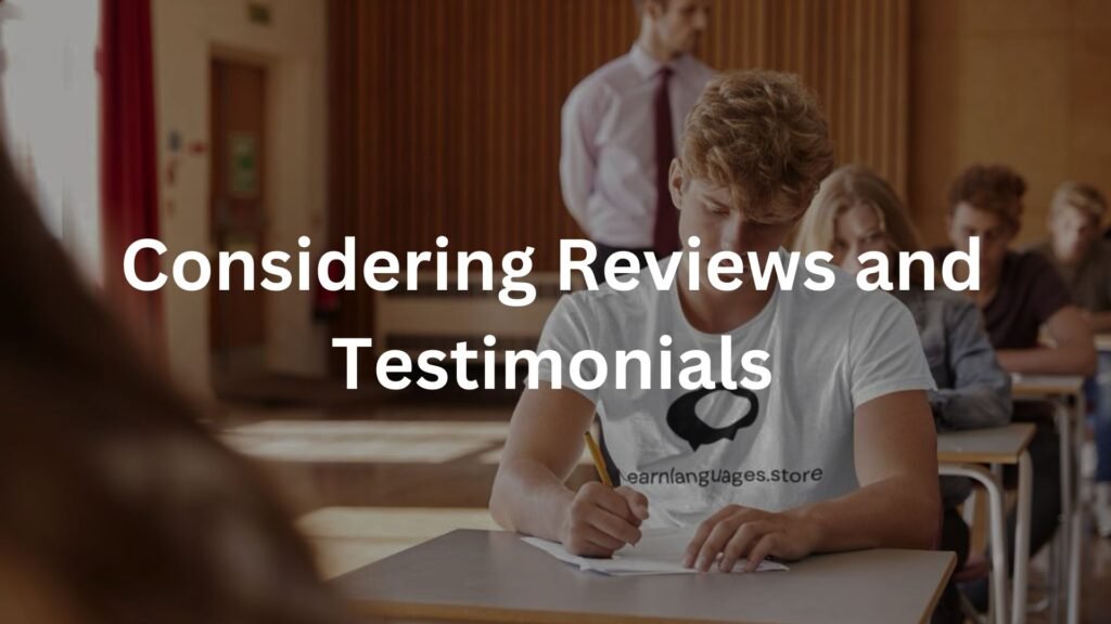 Considering Reviews and Testimonials