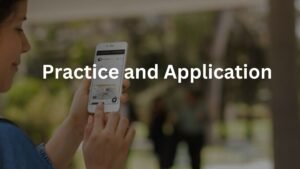 Practice and Application