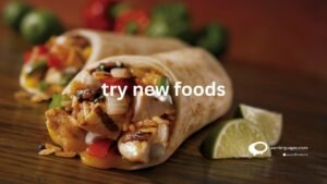 try new foods
