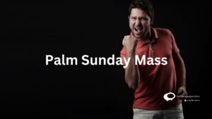 palm Sunday Mass