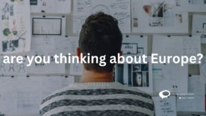 are you thinking about Europe ?