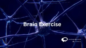 Brain exercise