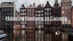 Housing options in Canada