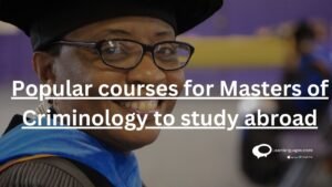 popular courses for masters of Criminology to study abroad