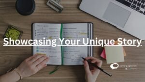 Showcasing your Unique Story
