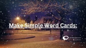 Make Simple word Cards: