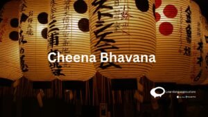 cheena bhavana