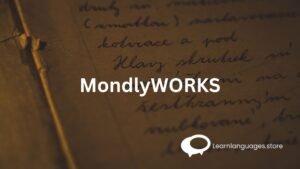 MondlyWORKS