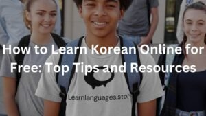 How to Learn Korean Online for Free: Top Tips and Resources