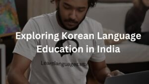 Exploring Korean Language Education in India
