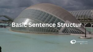 Basic Sentence Structur