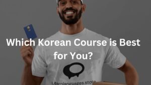 Which Korean Course is Best for You?