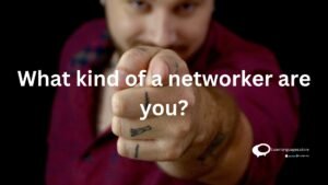 What kind of a networker are you ?