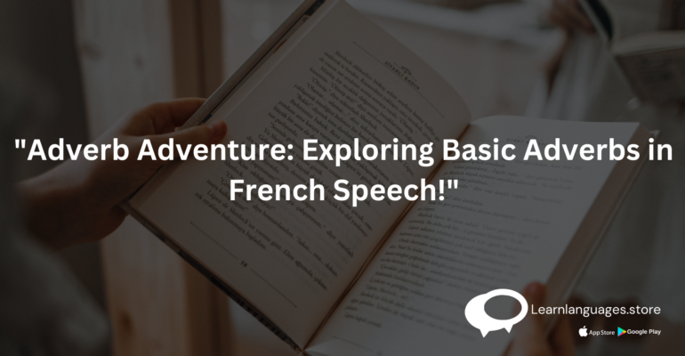 "French adverbs bien mal souvent toujours parfois"