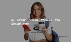 30 Funny French Phrases You Should Learn