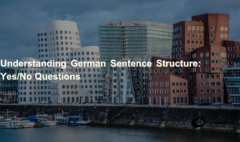Understanding German Sentence Structure YesNo Questions (1)